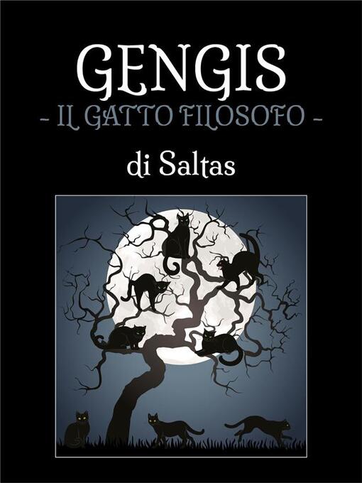 Title details for GENGIS--il gatto filosofo by Saltas - Available